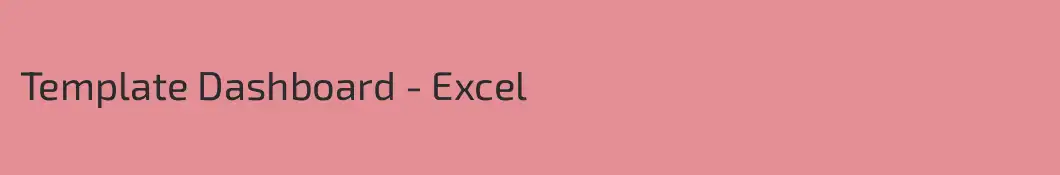 Template Dashboard - Excel